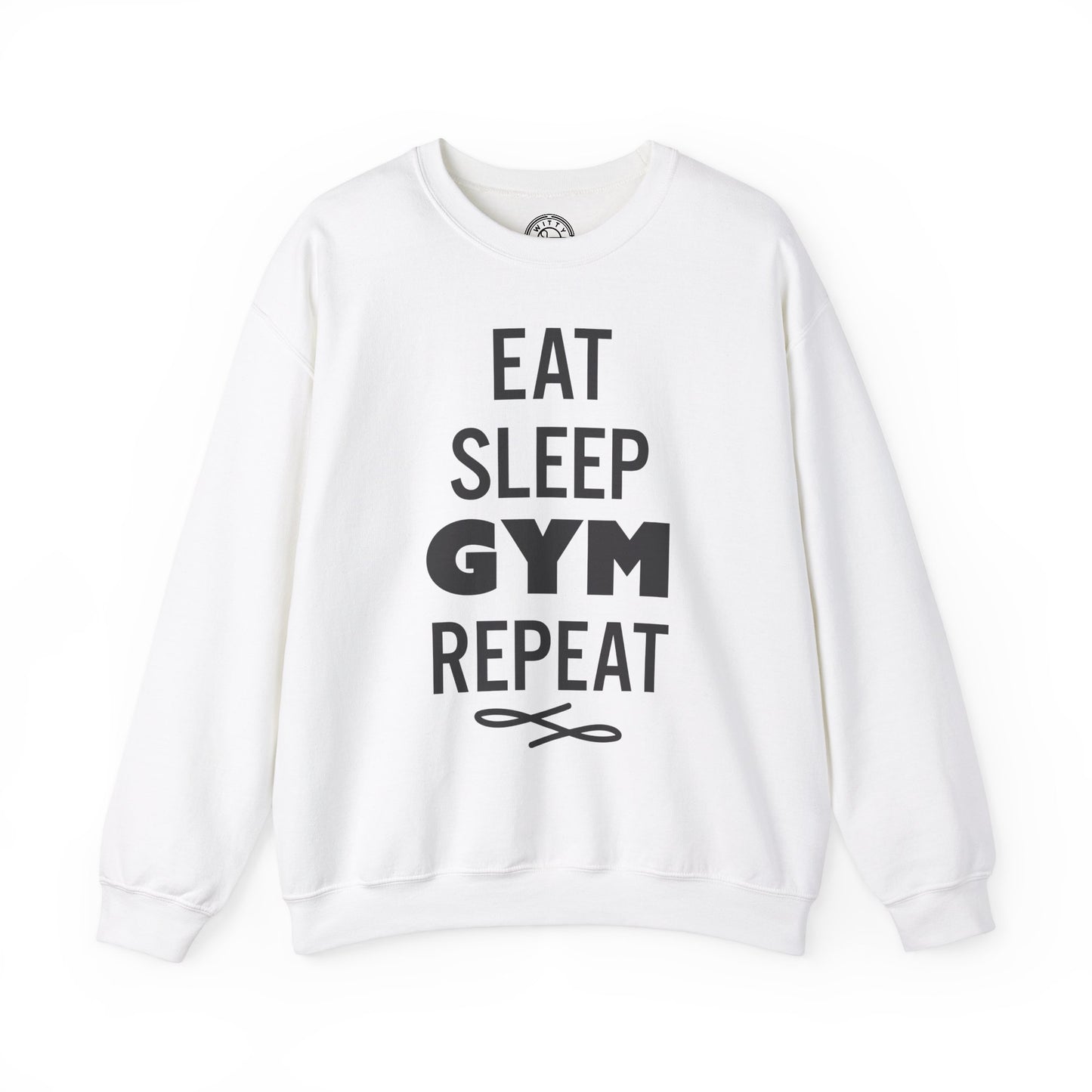 Eat Sleep GYM Repeat - Sweatshirt