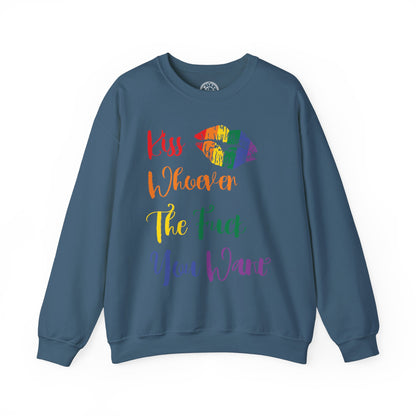 Kiss Whoever You Want - Sweatshirt