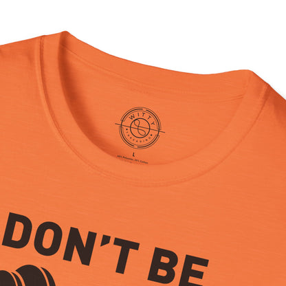 Don't be a BART burn that FAT - T-Shirt