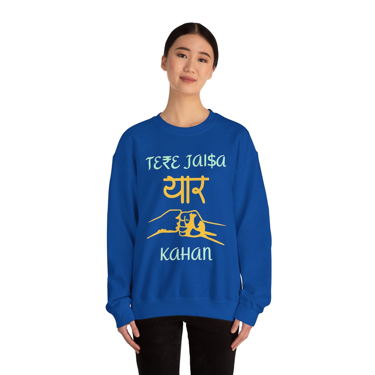 Tere Jaisa Yaar Kahan - Sweatshirt