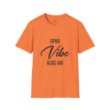 Apna Vibe Alag Hai - T-Shirt
