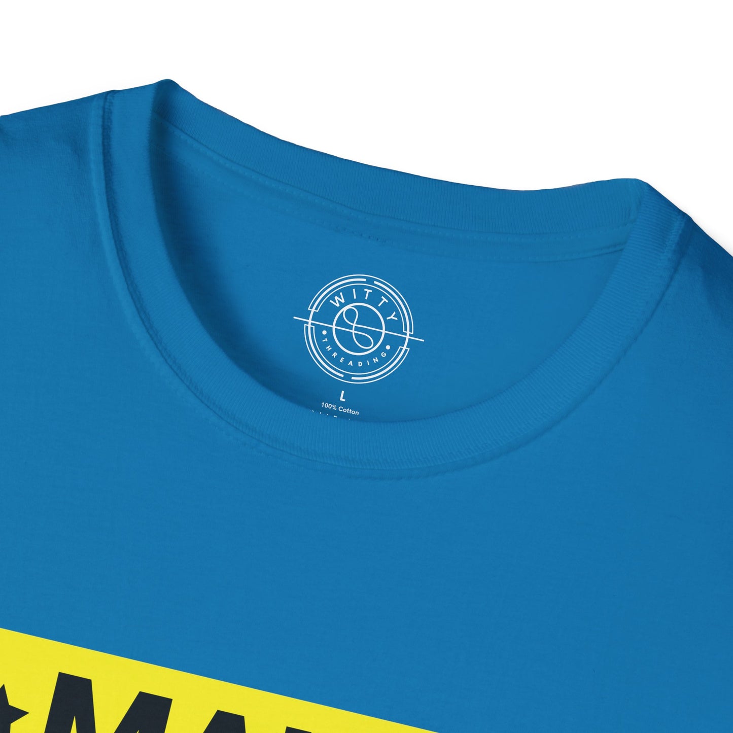 Make Yourself Proud - T-Shirt