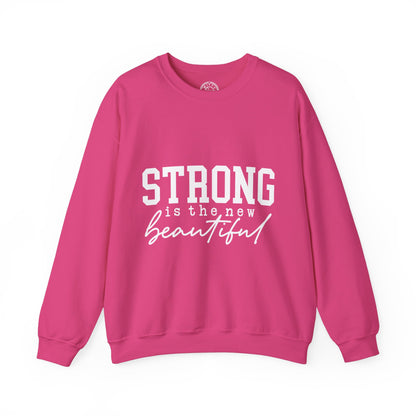 Strong is the new BEAUTIFUL - Sweatshirt