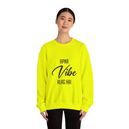 Apna VIBE Alag Hai - Sweatshirt