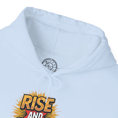 Rise and Shine - Hoodie