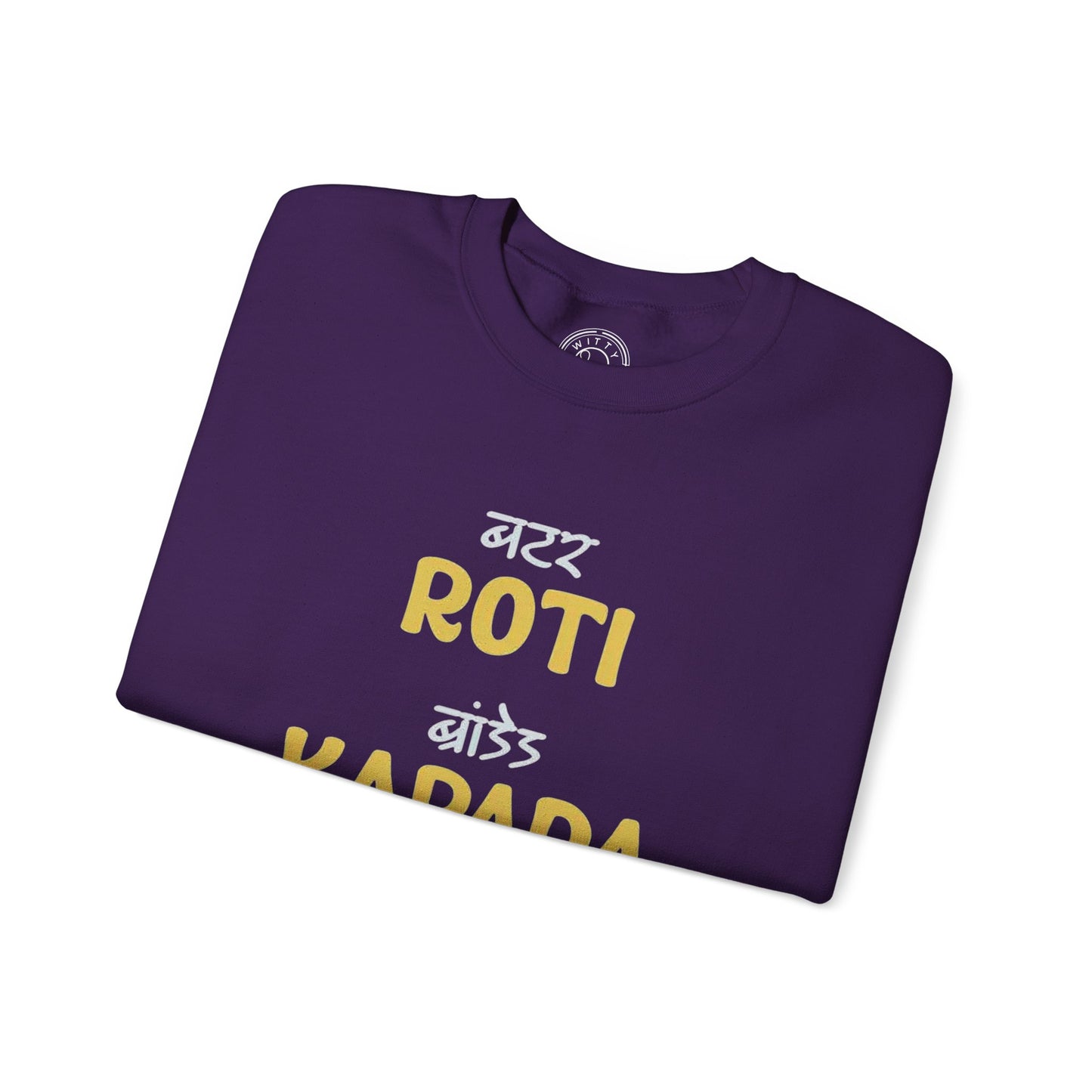Roti Kapda Aur Makaan - Sweatshirt