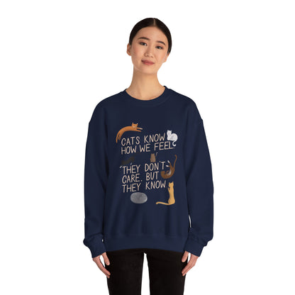 Cats Know How We Feel - Sweatshirt