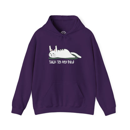 Talk to my PAW -  Hoodie