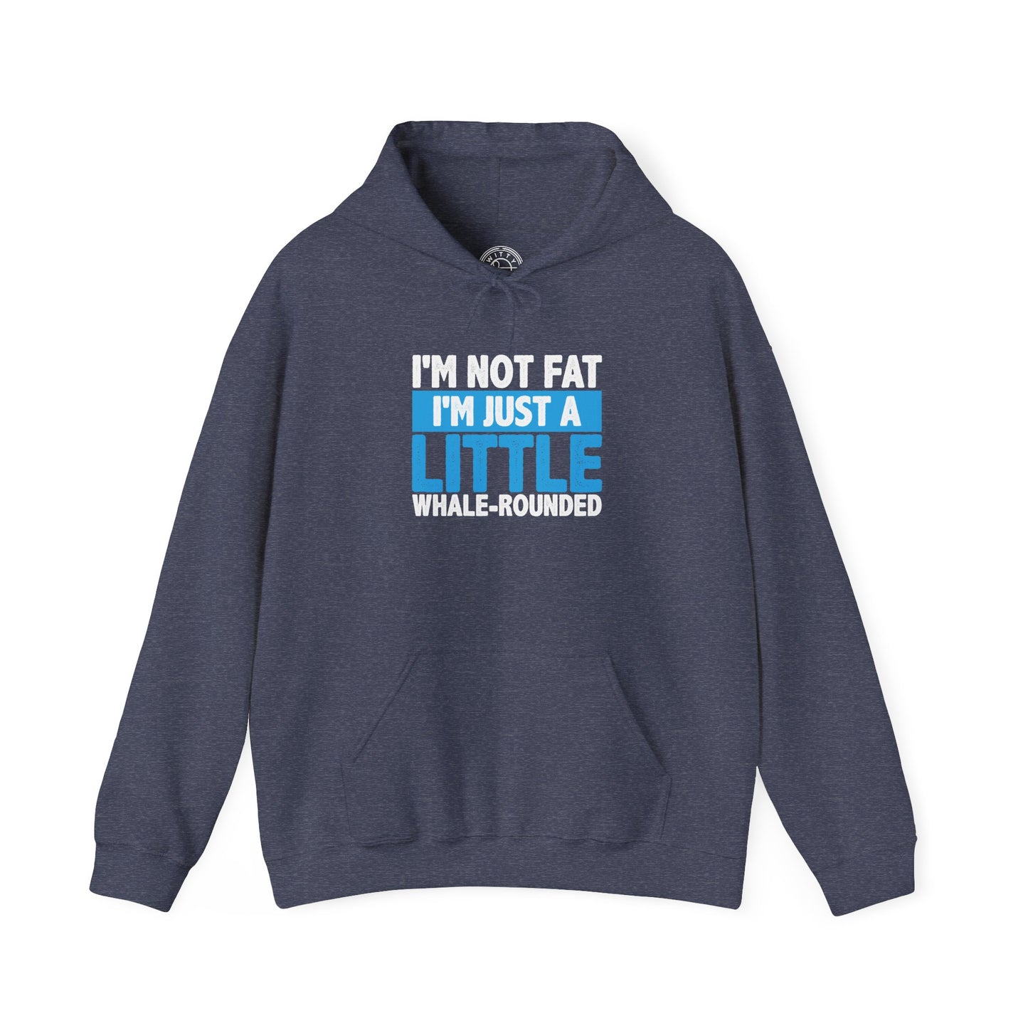 I'm Not Fat -  Hoodie