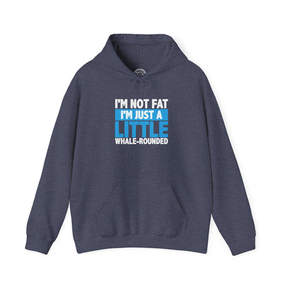 I'm Not Fat -  Hoodie