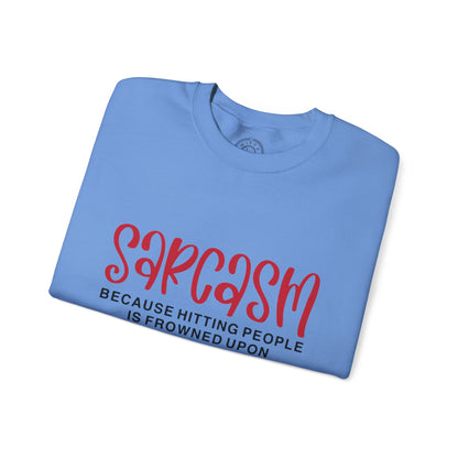 Sarcasm - Sweatshirt