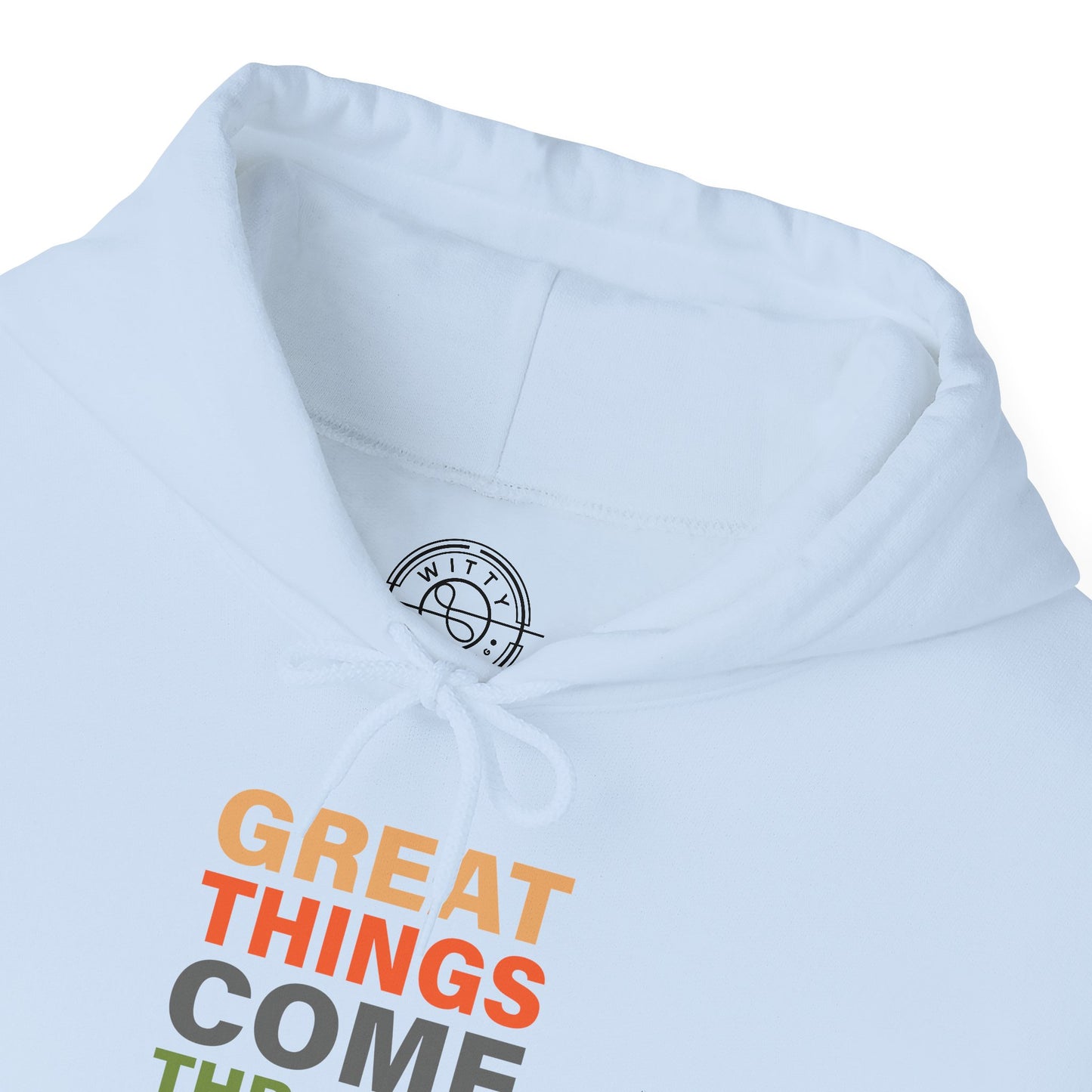 Great Things Comes Through Daily Effort - Hoodie