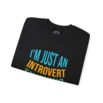 I'm Just an Introvert Enjoying my Lonliness - Sweatshirt