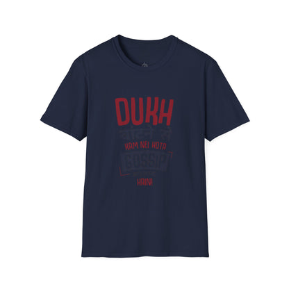 Dukh Batne Se - T-Shirt