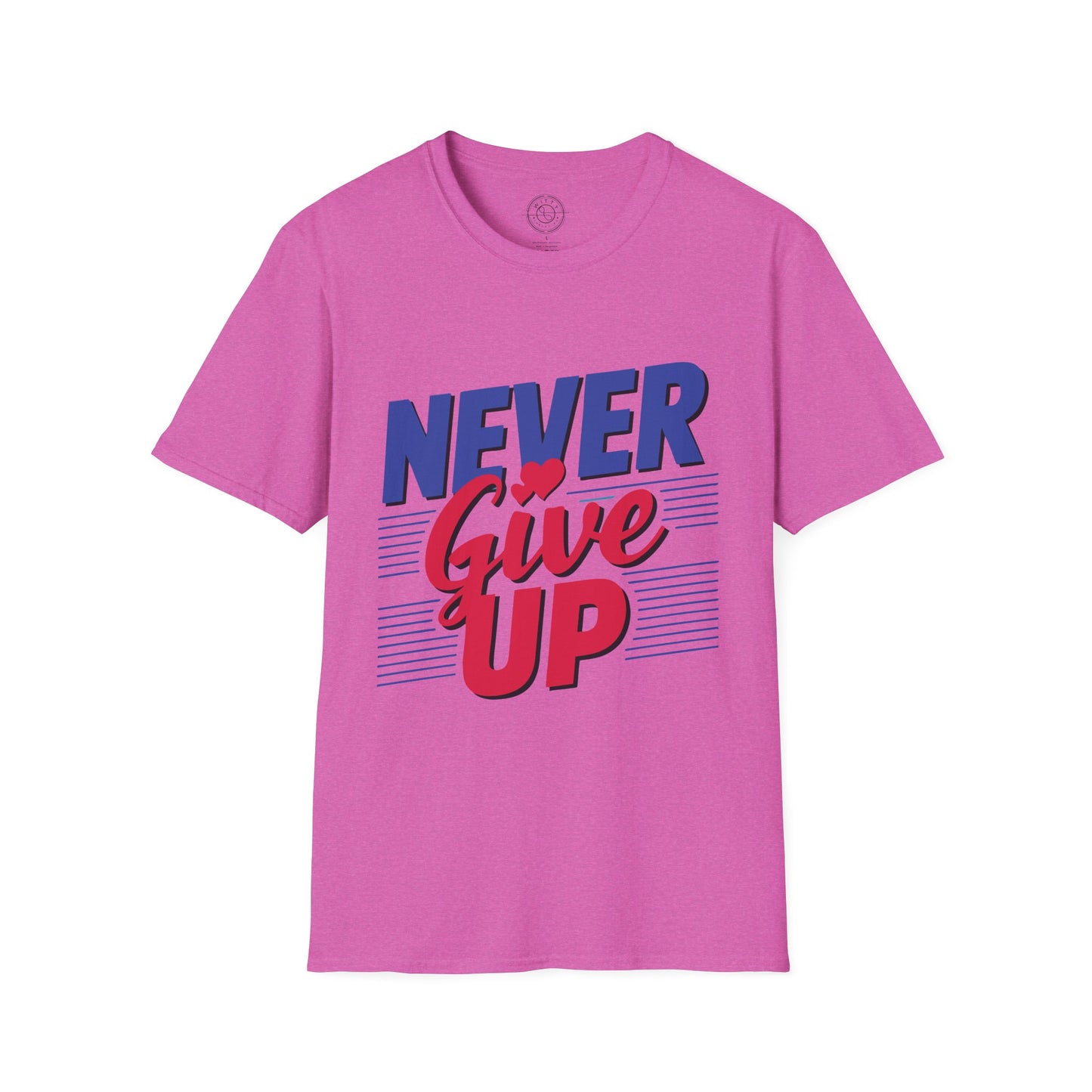 Never Give Up - T-Shirt