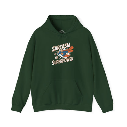 Sarcasm is my Superpower -  Hoodie
