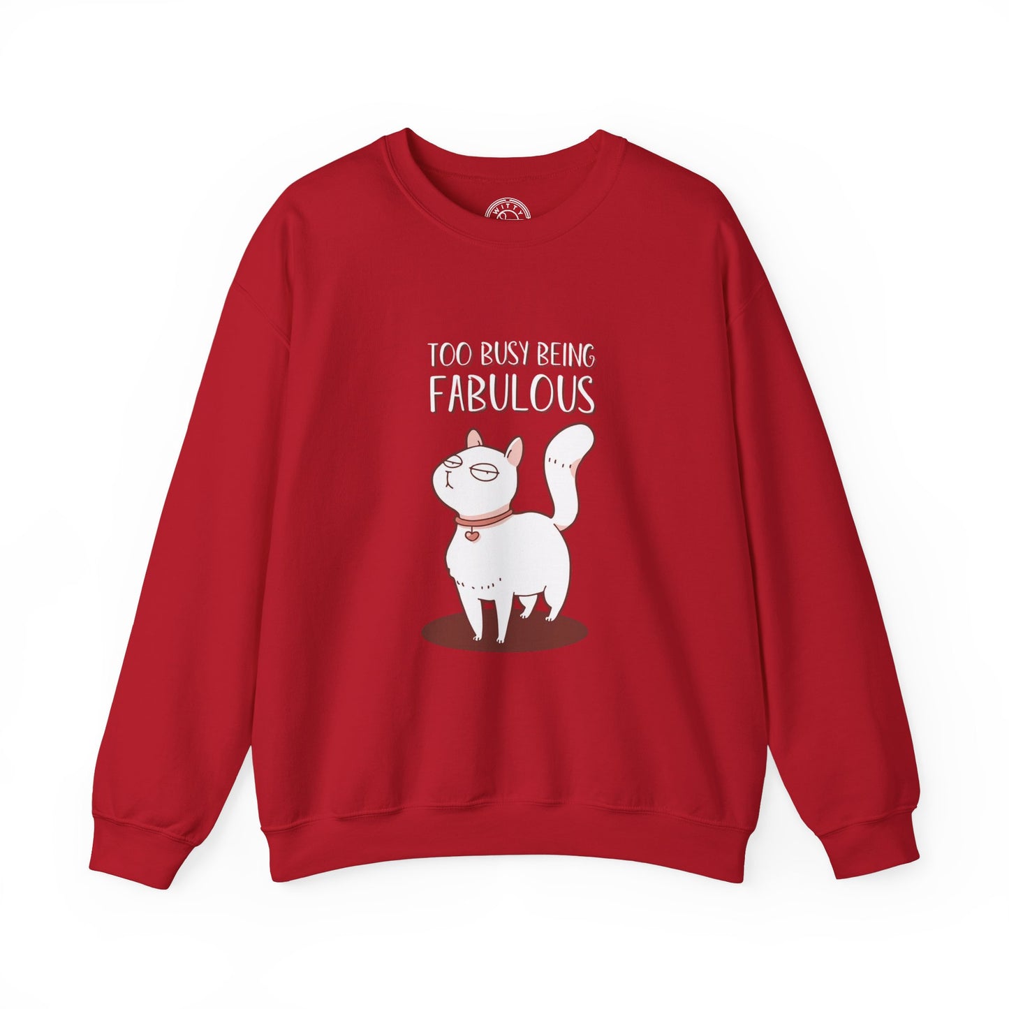 Being Fabulous - Sweatshirt