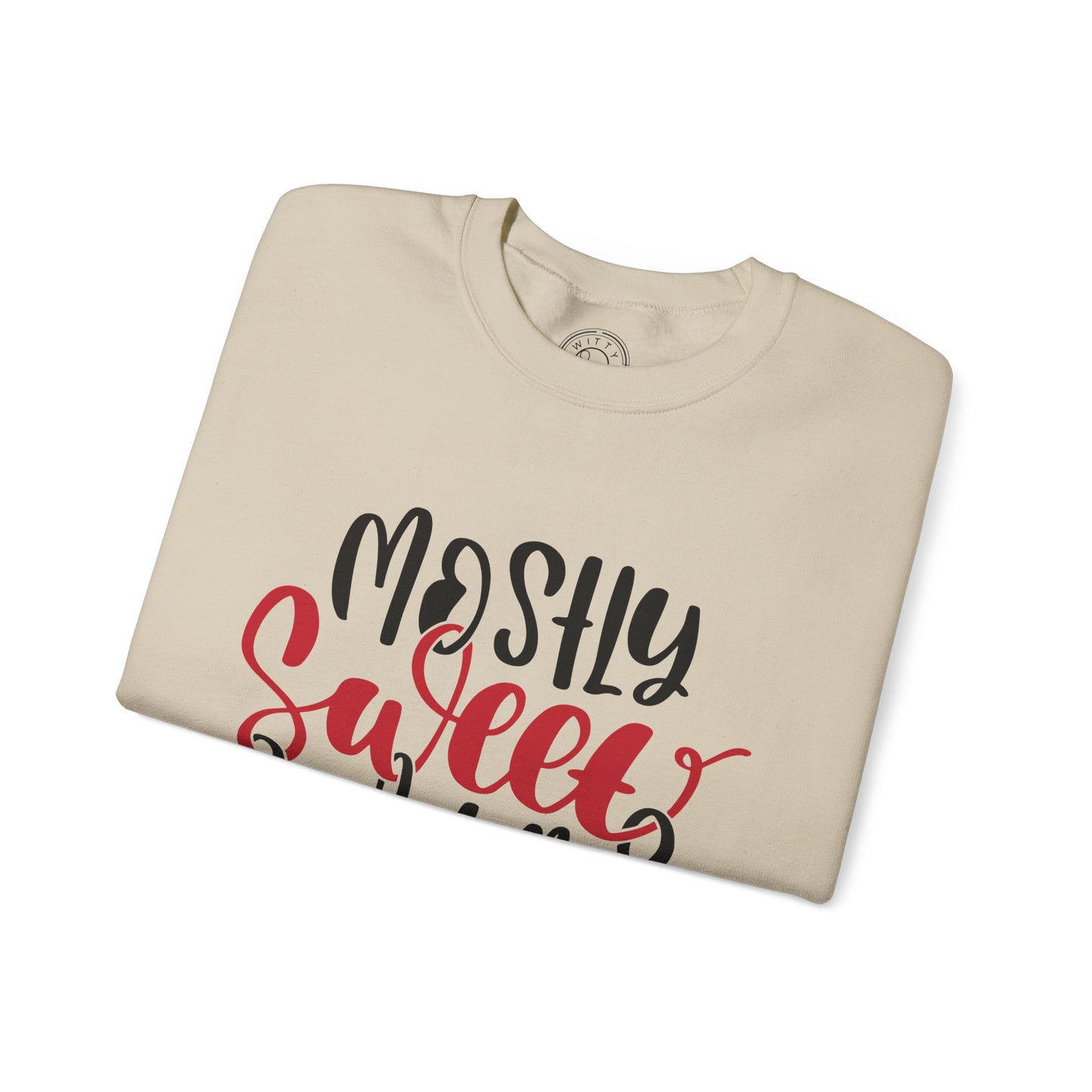 Mostly Sweet Sometimes Savage - Sweatshirt