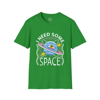 I Need Some Space - T-Shirt