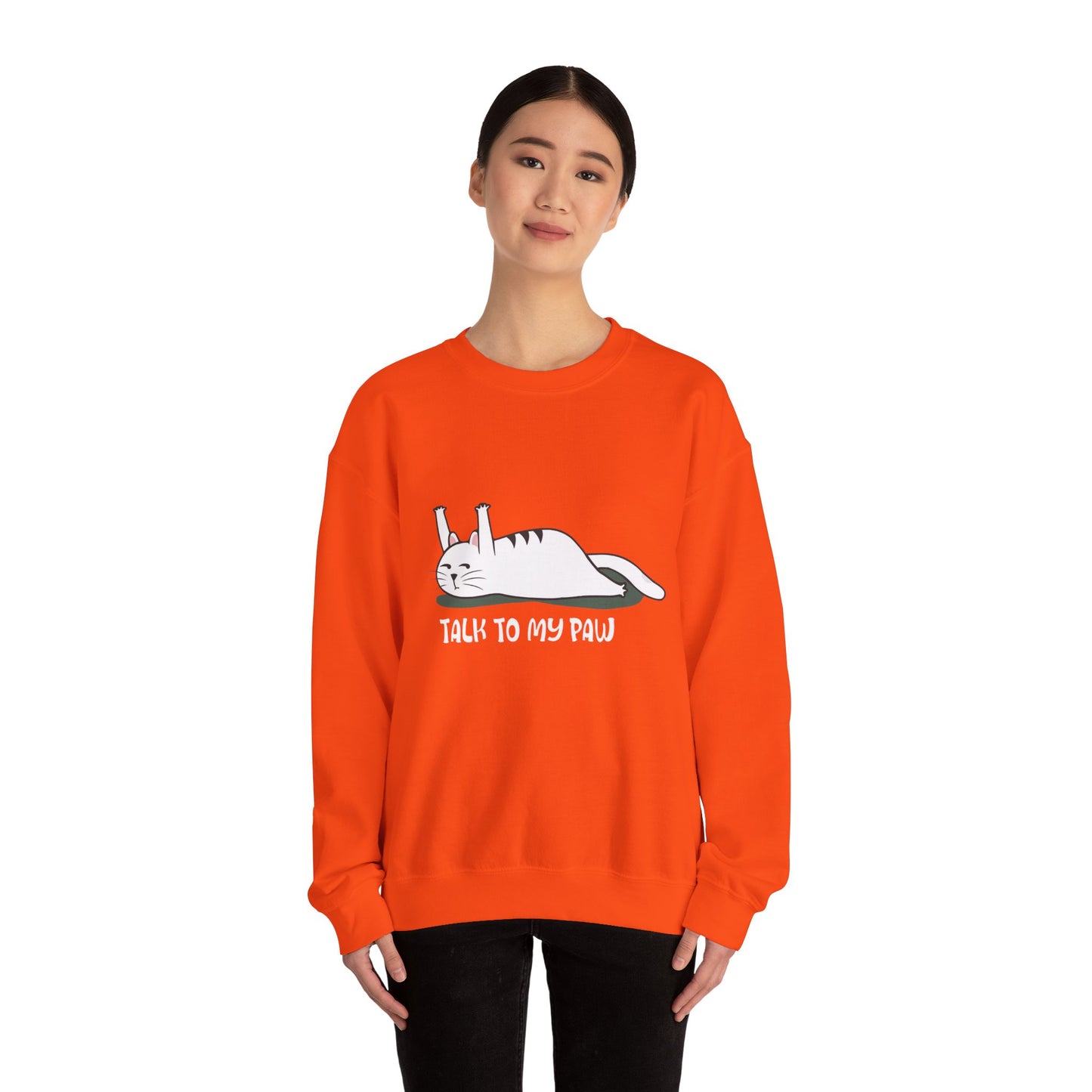 Talk to my PAW - Sweatshirt