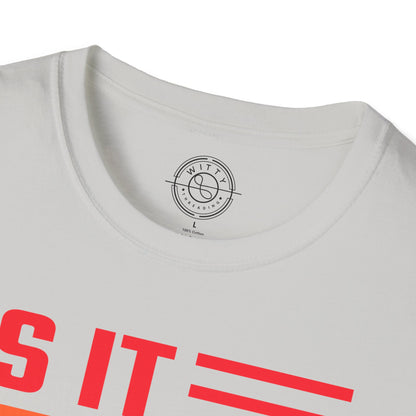 Is it Gay in here or just me - T-Shirt