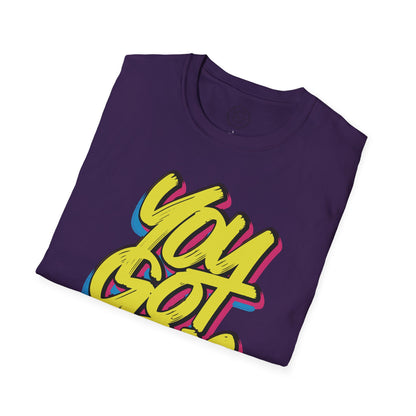 You Got This - T-Shirt