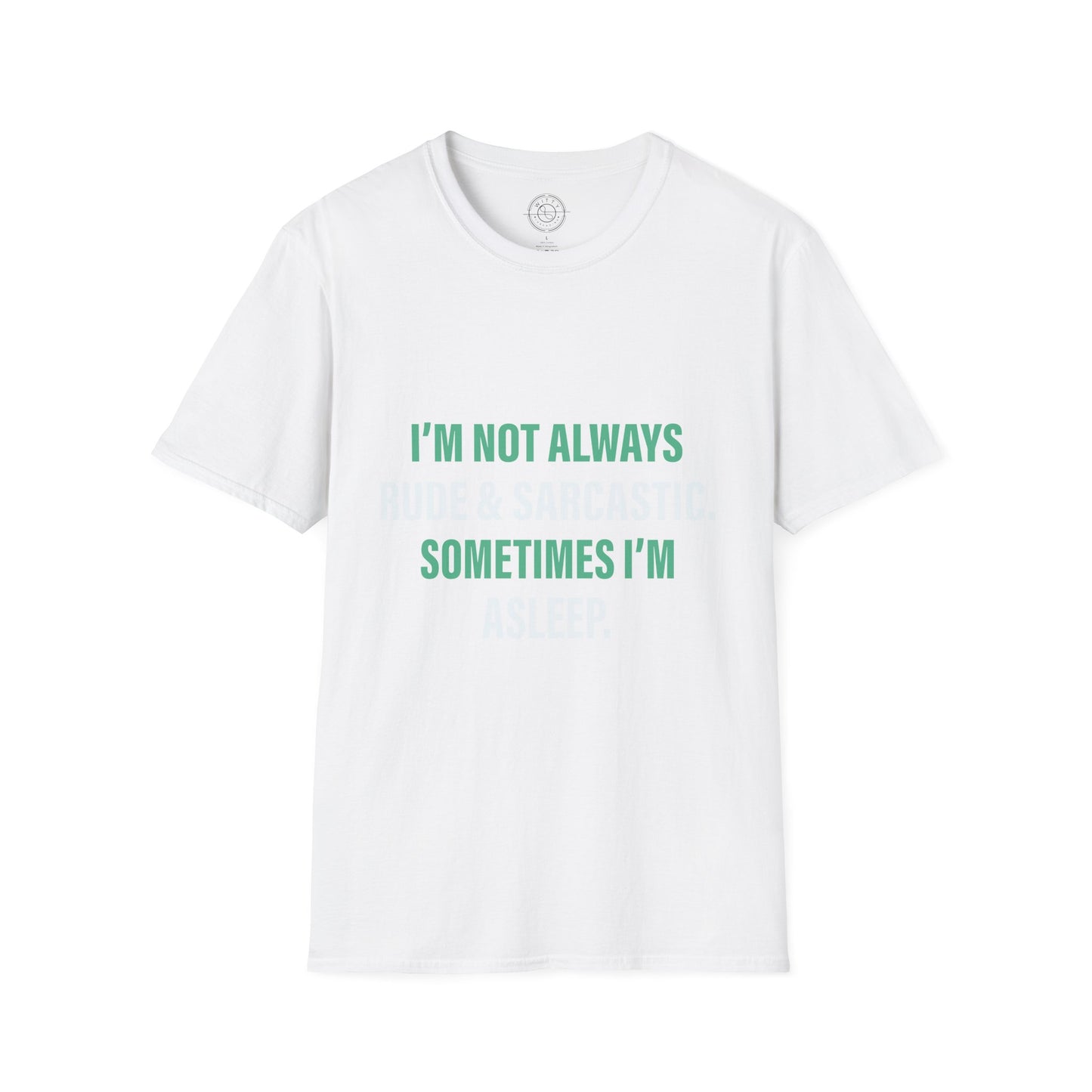 Sometimes I'm Sleeping - T-Shirt