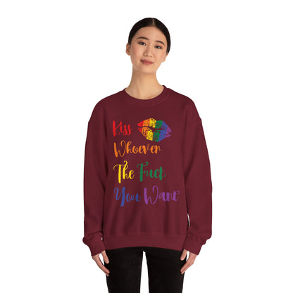 Kiss Whoever You Want - Sweatshirt