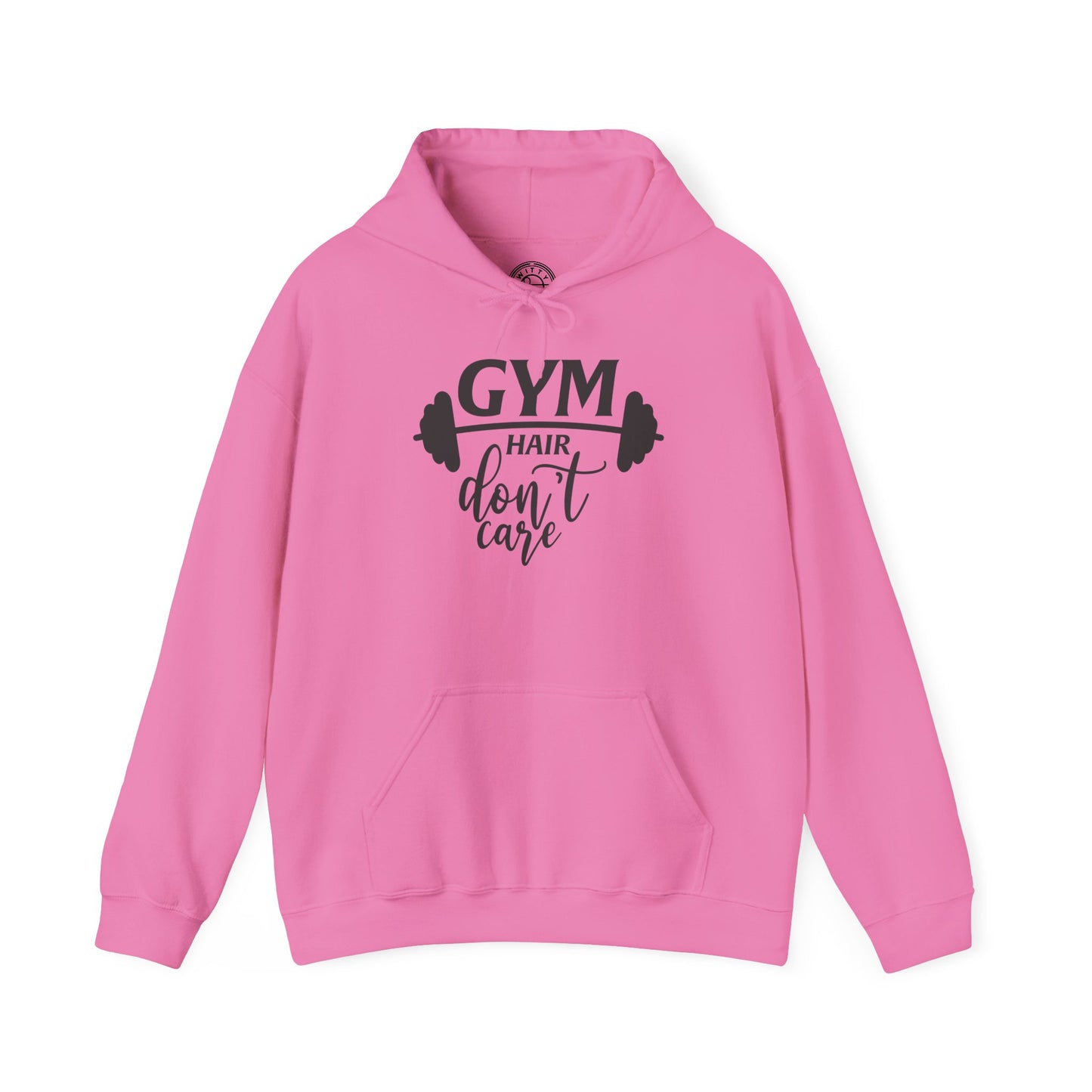 Gym Hair Don't Care - Hoodie