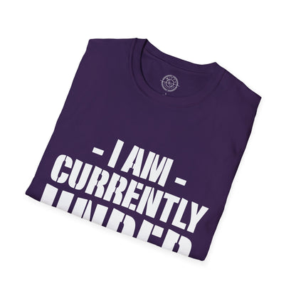 I'm Currently Under Construction - T-Shirt