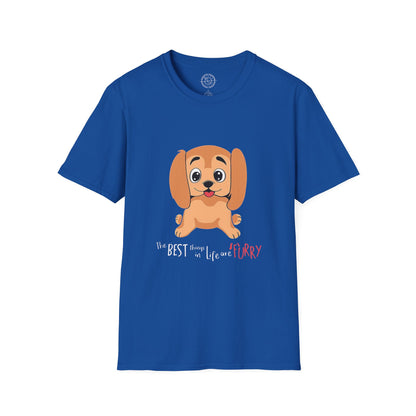 The best things in life are FURRY - T-Shirt