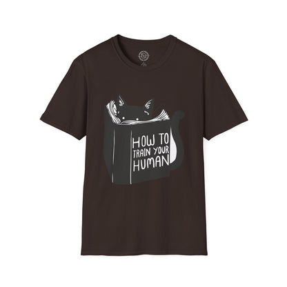 How To Train Your Human - T-Shirt