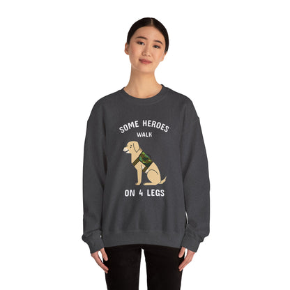 Some heroes walk on 4 legs - Sweatshirt