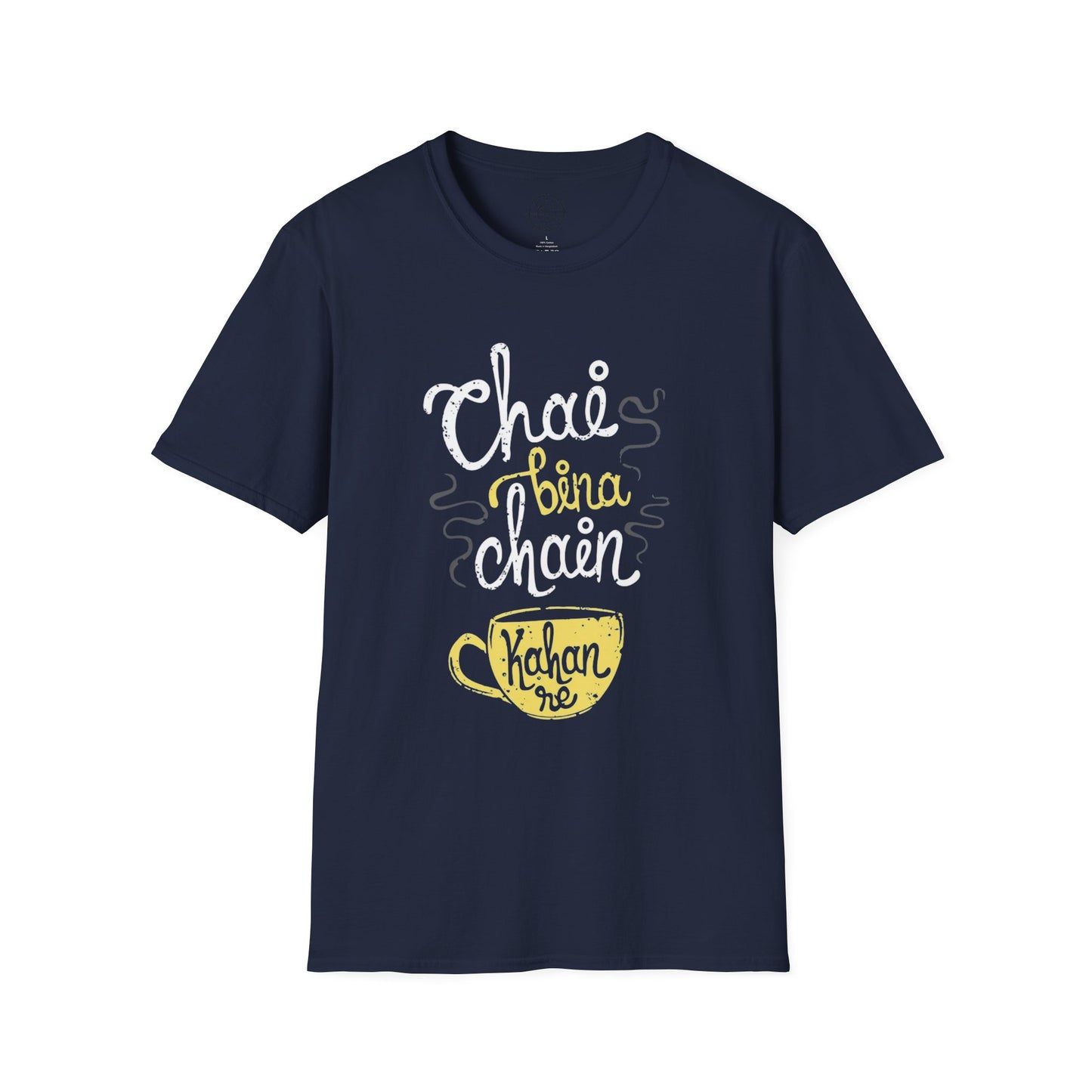 Chai Bina Chain Kaha Re - T-Shirt