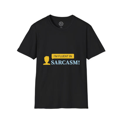 Fluent in Sarcasm - T-Shirt
