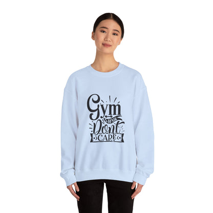 Gym Hair Don't Care - Sweatshirt