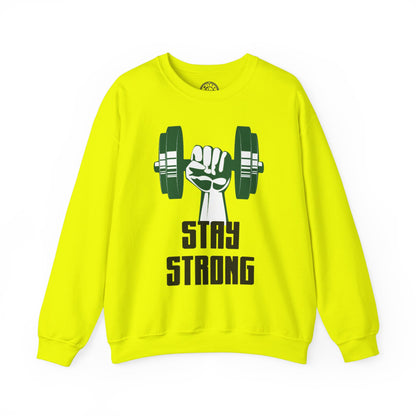 Stay Strong - Sweatshirt