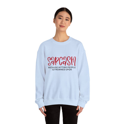Sarcasm - Sweatshirt
