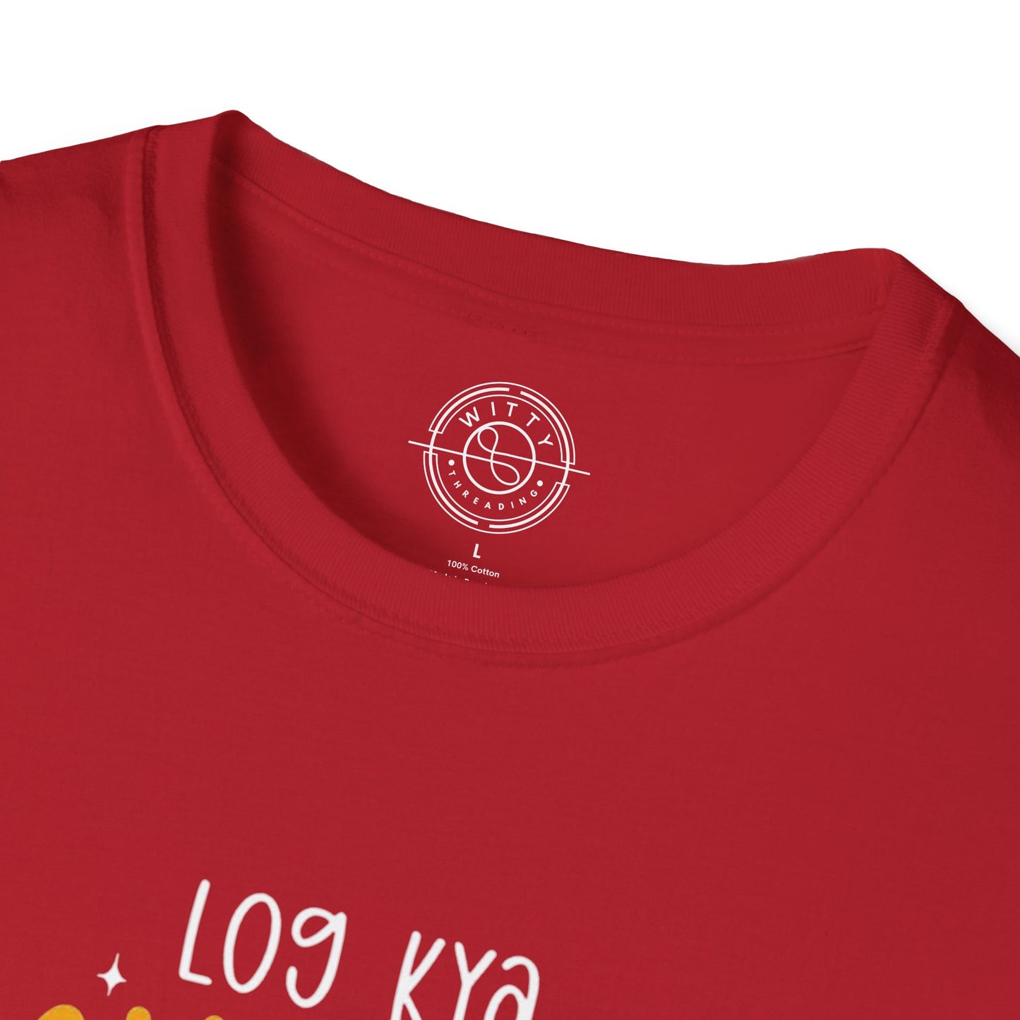 Log Kya Kahenge - T-Shirt