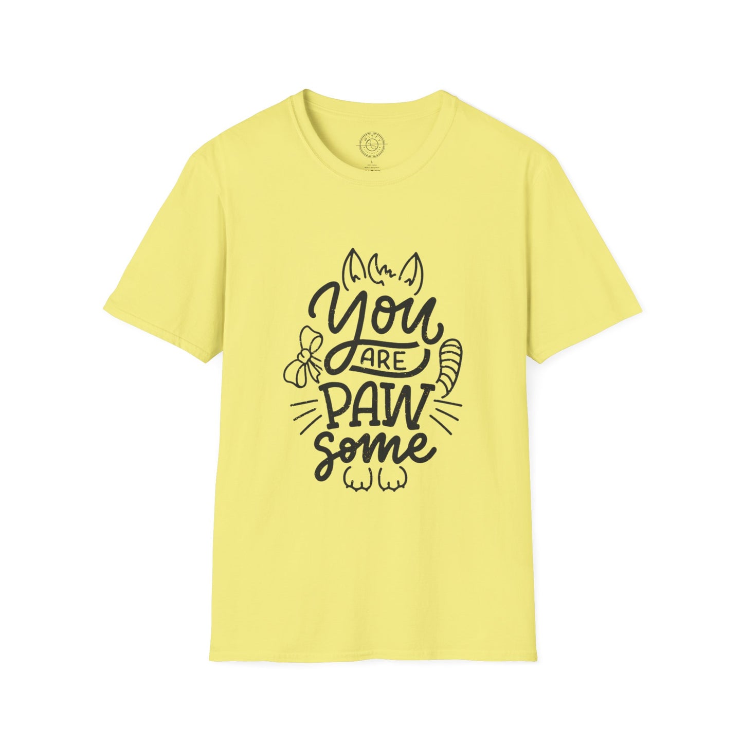 You're Paw-some  - T-Shirt