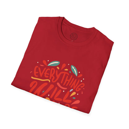 Everything will be OK - T-Shirt