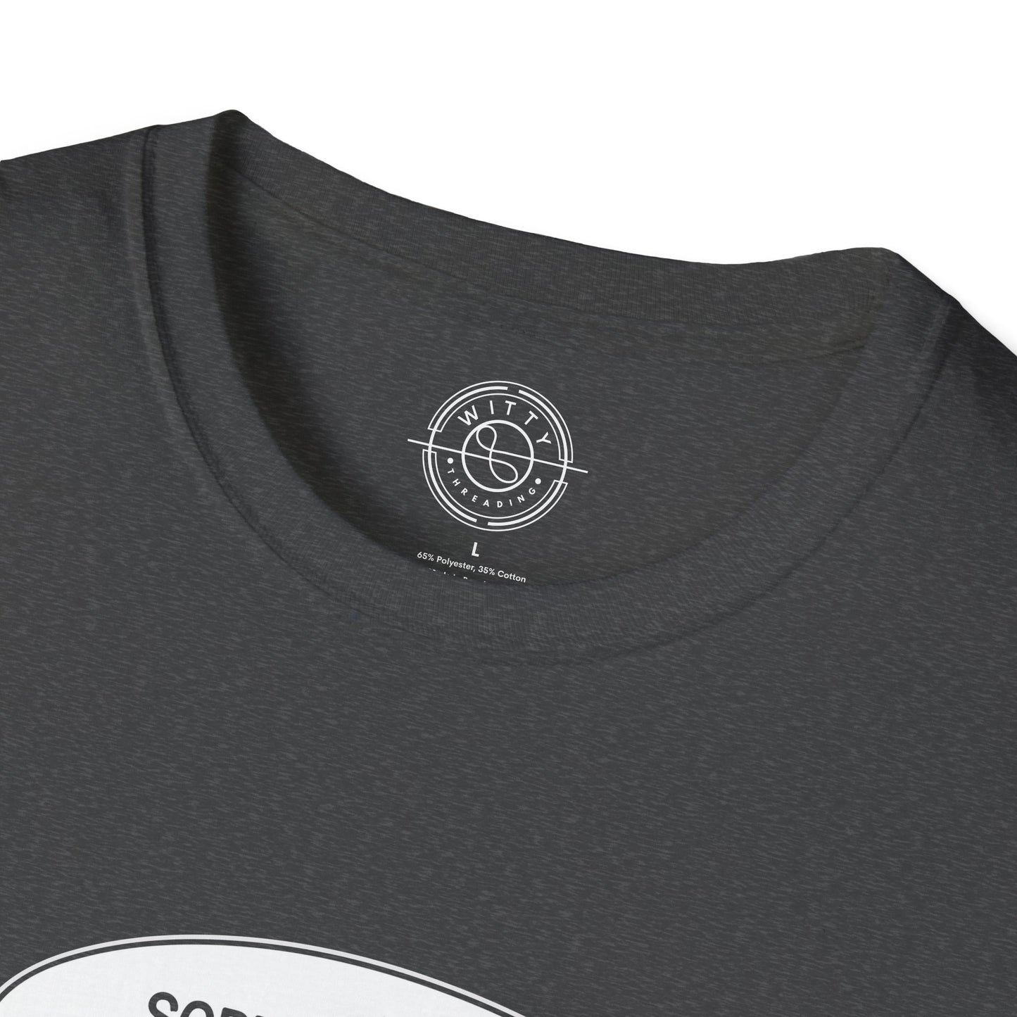 Sorry I'm Late- T-Shirt