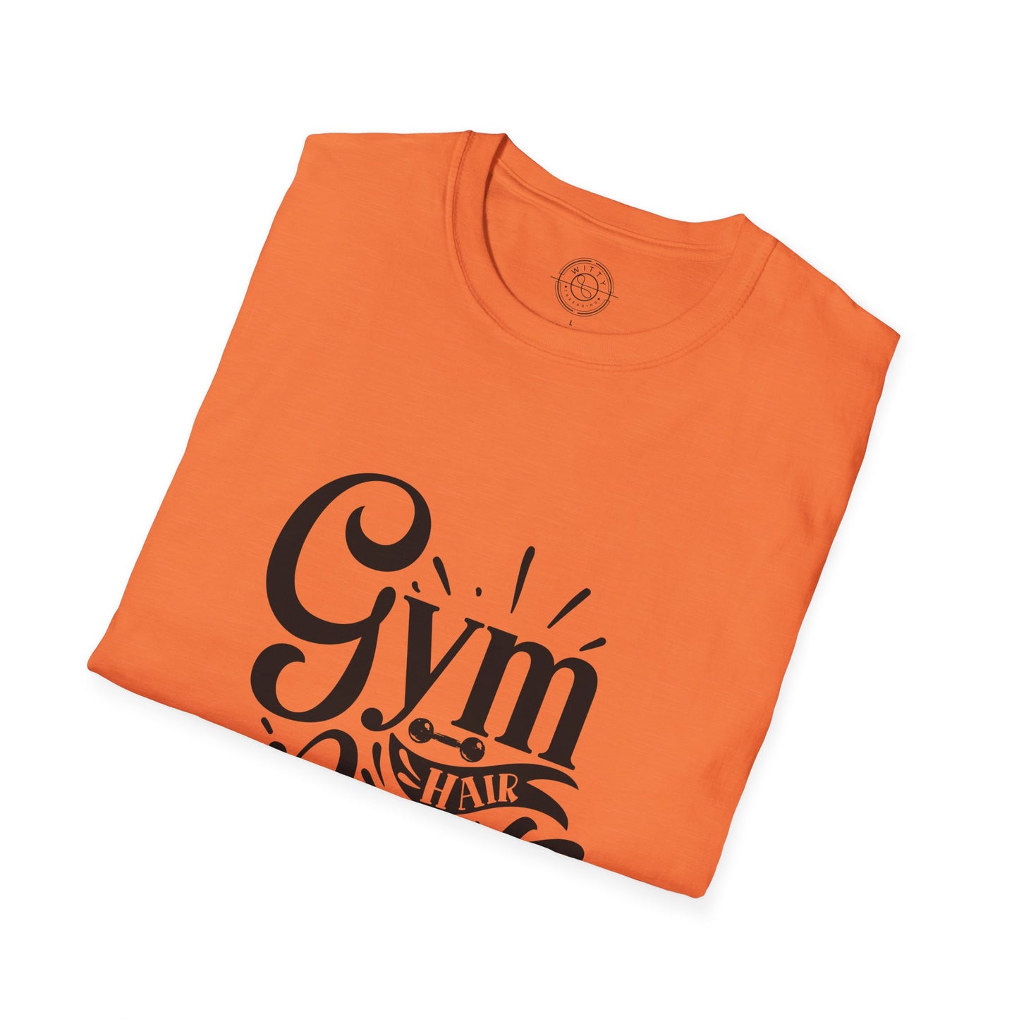 Gym Hair Don't Care - T-Shirt