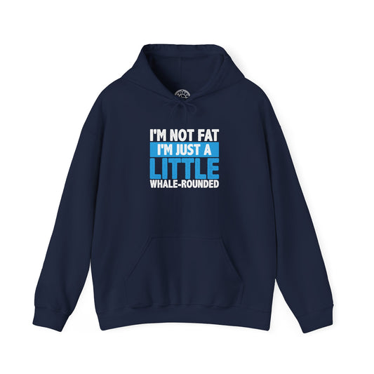 I'm Not Fat -  Hoodie
