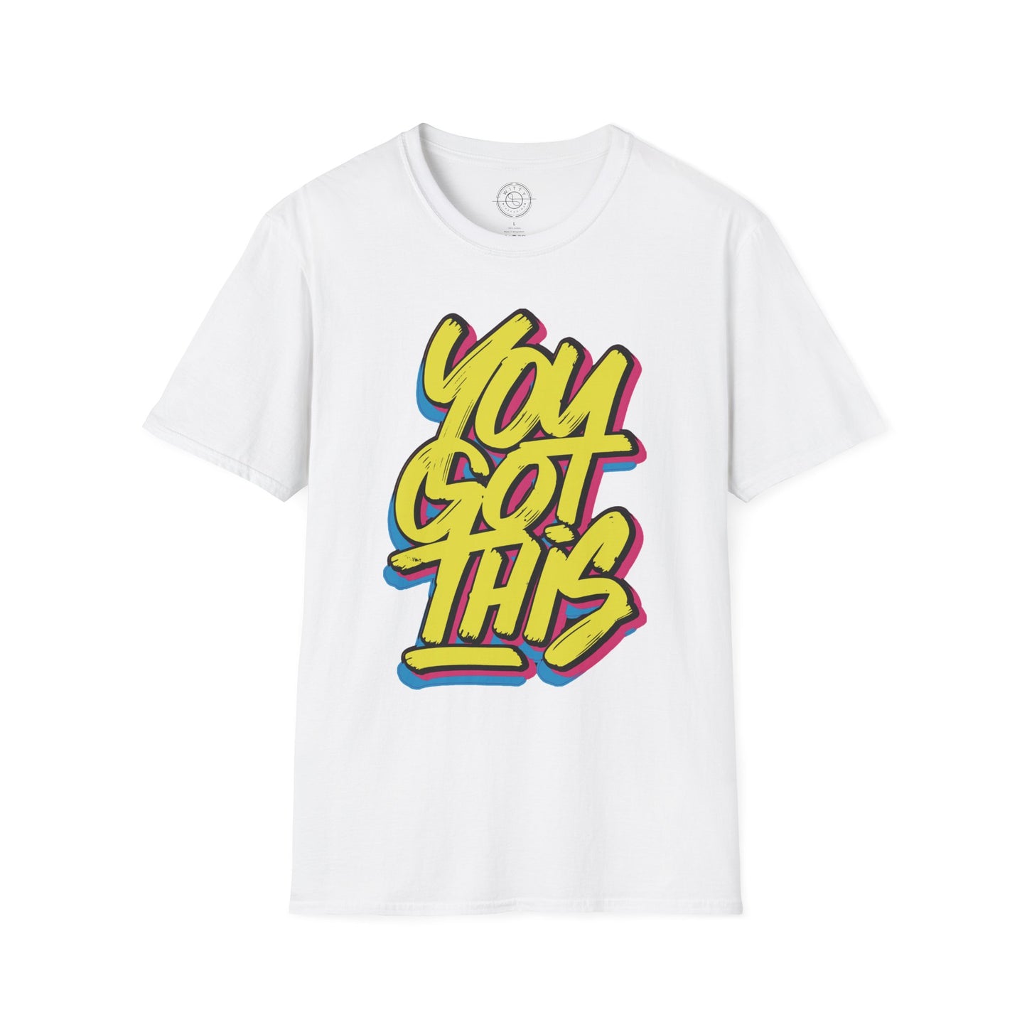 You Got This - T-Shirt