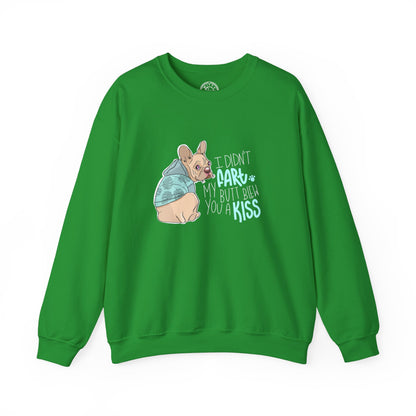 I didn't FART I blew you a KISS - Sweatshirt