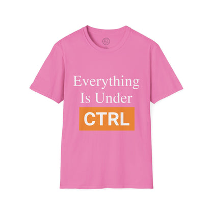 Everything is under CTRL - T-Shirt