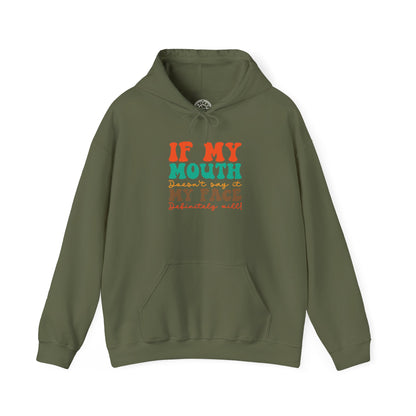 My Face Will Say It -  Hoodie
