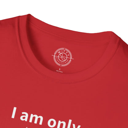 I'm only doing this for a PIZZA - T-Shirt
