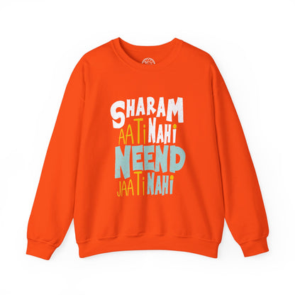 Sharam Ati Nahi Neend Jati Nahi - Sweatshirt